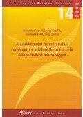 Németh János,Németh Katalin,Mányoki Zsolt,Szép Zsófia - A szakképzési hozzájárulási rendszer és a felnőttképzési célú felhasználási lehetőségek