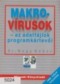 Nagy Gábor - Makrovírusok - Az adatfájlok programkártevői