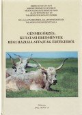 Jávor András,Mihók Sándor - Génmegőrzés: Kutatási eredmények régi háziállatfajták értékeiről