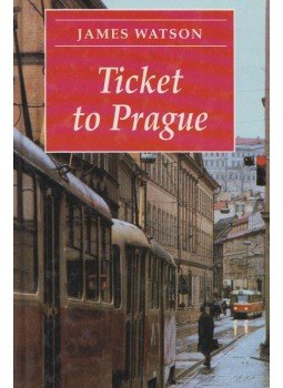 James Watson - Ticket to Prague James Watson - Ticket to Prague, 1996 antikvár könyv
