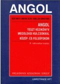 Máthé Elek,Bézi Ivett,Szollás Krisztina - Angol teszt kézikönyv megoldási kulcsokkal közép- és felsőfokon