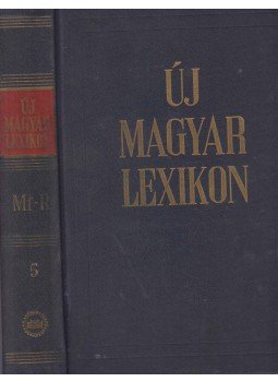 Berei Andor - Új magyar lexikon 6. Berei Andor - Új magyar lexikon 6., Budapest 1961 antikvár könyv