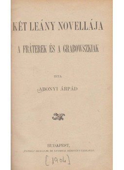 Abonyi Árpád - Két leány novellája, Budapest 1904 antikvár könyv