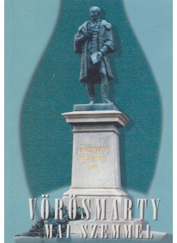 Bakonyi István, Péntek Imre - Vörösmarty - mai szemmel Bakonyi István, Péntek Imre - Vörösmarty - mai szemmel, Székesfehérvár 2000 antikvár könyv