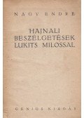 Nagy Endre - Hajnali beszélgetések Lukits Milossal