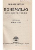 Murger, Henry - Bohémvilág