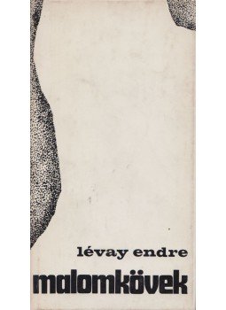 Lévay Endre - Malomkövek Lévay Endre - Malomkövek, Újvidék 1970 antikvár könyv