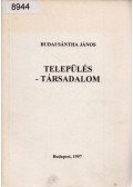 Budai Sántha János - Település - társadalom