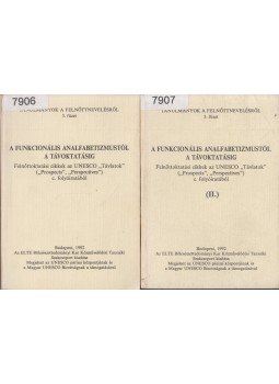 Maróti Andor - A funkcionális analfabetizmustól a távoktatásig I-II., Budapest 1992 antikvár könyv
