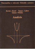 Kovács József,Takács Gábor,Takács Miklós - Analízis