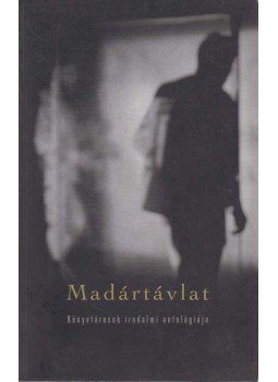 Mezey László Miklós (szerk.) - Madártávlat Mezey László Miklós (szerk.) - Madártávlat, Budapest-Gödöllő 2008 antikvár könyv