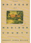 Robert James Waller - The Bridges of Madison County