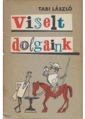 Tabi László - Viselt dolgaink (dedikált)