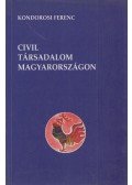 Kondorosi Ferenc  - Civil társadalom Magyarországon