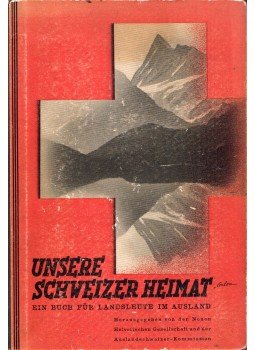 Lätt, A. (szerk.) - Unsere Schweizer Heimat, Zürich 1935 antikvár könyv