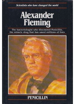 Beverly Birch - Alexander Fleming Beverly Birch - Alexander Fleming, Watford, Herts 1990 antikvár könyv