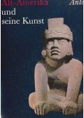 Ferdinand Anton - Alt-Amerika und seine Kunst
