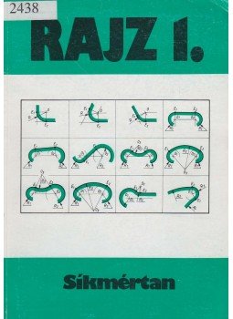 Tóth József - Rajz 1. - Síkmértan Tóth József - Rajz 1. - Síkmértan, Budapest 1996 antikvár könyv