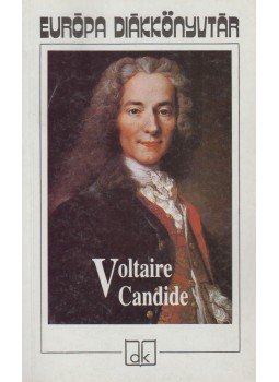 Voltaire - Candide vagy az optimizmus Voltaire - Candide vagy az optimizmus, Budapest 1998 antikvár könyv