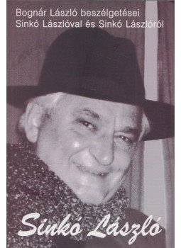 Bognár László - Sinkó László Bognár László - Sinkó László, Budapest 2001 antikvár könyv