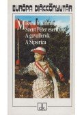 Mikszáth Kálmán - Szent Péter esernyője / A gavallérok / A Sipsirica