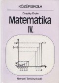 Czapáry Endre,Némethy Katalin - Matematika IV.