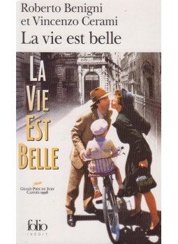 Roberto Benigni, Vincenzo Cerami - La vie est belle Roberto Benigni, Vincenzo Cerami - La vie est belle, Paris 2001 antikvár könyv