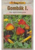 Rimóczi Imre - Gombák I.