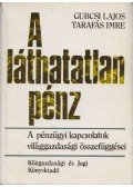 Gubcsi Lajos,Tarafás Imre - A láthatatlan pénz