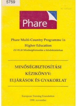 Kristoffersen Dorte, Don Westerheijden - Minőségbiztosítási kézikönyv: Eljárások és gyakorlat Kristoffersen Dorte, Don Westerheijden - Minőségbiztosítási kézikönyv: Eljárások és gyakorlat, 1998 antikvár könyv