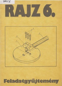 Scheili Zoltánné (szerk.) - Rajz 6. - Feladatgyűjtemény, Budapest 1989 antikvár könyv