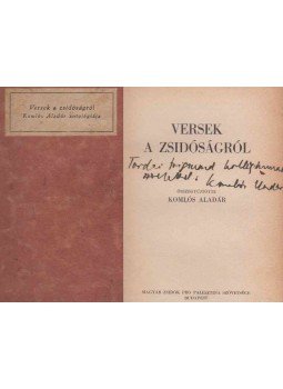 Komlós Aladár - Versek a zsidóságról (Komlós Aladár által dedikált), Budapest 0 antikvár könyv