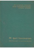 Novák József (szerk.),Palotás Árpád (szerk.) - IV. Ipari Szeminárium
