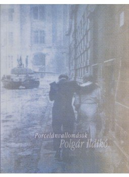Kernács Gabriella - Porcelánvallomások, Budapest 2002 antikvár könyv