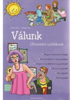 Fedor Nóra, Szilágyi Edit - Válunk Fedor Nóra, Szilágyi Edit - Válunk, Kisújszállás 2010 antikvár könyv