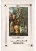 Madách Imre - Le manusheski tragedija