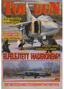 Tőrös István (szerk.) - Top Gun 1993/4 Tőrös István (szerk.) - Top Gun 1993/4, Budapest 1993 antikvár könyv
