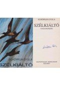 Schöpflin Gyula - Szélkiáltó (aláírt)