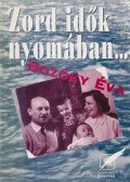 Bozóky Éva - Zord idők nyomában