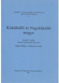 Hajdú Mihály,Szabó T. Attila,Sebestyén Zsolt (szerk.) - Kisküküllő és Nagyküküllő megye