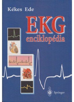 Kékes Ede - EKG enciklopédia Kékes Ede - EKG enciklopédia, Budapest 1998 antikvár könyv