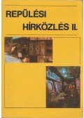 Haraszti Jenő,Muhari István - Repülési hírközlés II.