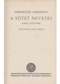 Sherwood Anderson - A sötét nevetés