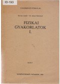 Kovács László,Dr. Sárosi Herbertné - Fizikai gyakorlatok I.