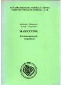 Andicsné dr. Horváth Judit,Sándorné dr. Szennyessy Judit,Straub Erika,Ungváriné dr. Köcse Jolán - Marketing - Esettanulmányok megoldása