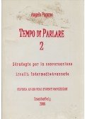 Angelo Pagano - Tempo di Parlare 2