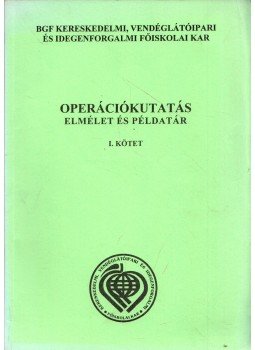 Felber Mária - Operációkutatás I., Budapest 2003 antikvár könyv