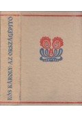Kós Károly - Az országépítő