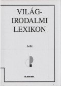 Dézsi Lajos - Világirodalmi lexikon I.