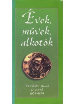 Schéry Gábor - Évek, művek, alkotók, Budapest 1995 antikvár könyv